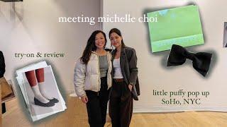 meeting Michelle Choi at Little Puffy NYC pop-up / try-on haul