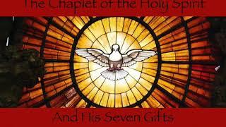 The Chaplet of the Holy Spirit and His Seven Gifts