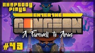 Let's Play Enter the Gungeon A Farewell to Arms: Cursed Turbo Gunslinger to the Past - Episode 43