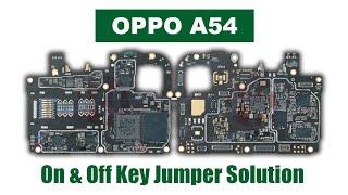 oppo A54 on off key jumper solution