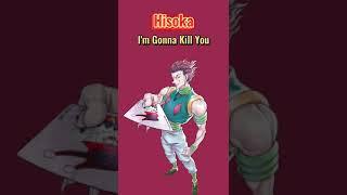 Im gonna kill you! - Hunter x Hunter Anime Edit