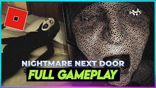 Short Creepy Stories Roblox - Nightmare Next Door Complete Level Walkthrough (No Commentary)