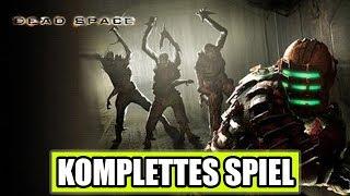 Dead Space Gameplay German Part 1 FULL GAME German Walkthrough Dead Space Deutsch