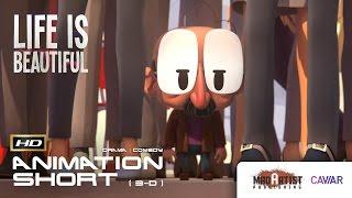 CGI 3D Animated Short Film "LIFE IS BEAUTIFUL" Amazing Animation by Caviar