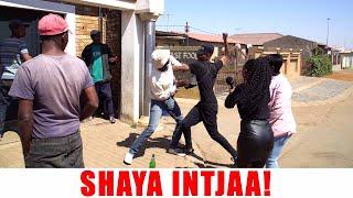 Ep 114 Shaya Intjaa! Uyadelela loyo