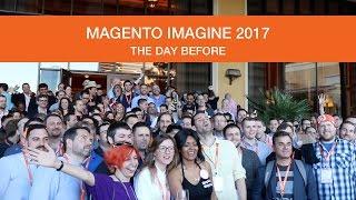 Magento Imagine 2017 - The Day Before | Max Pronko