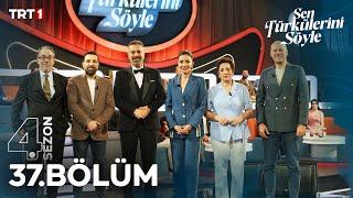 Sen Türkülerini Söyle 37. Bölüm @trt1