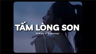 Tấm Lòng Son - H-Kray x Quanvrox「Lo - Fi Ver.」/ Official Lyric Video