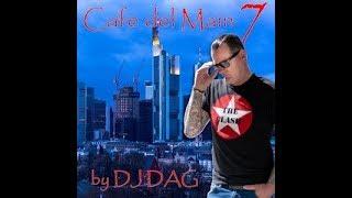 DJ DAG | Cafe del Main Vol. 7 (What I Call Trance) (2019)