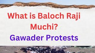 Gawader Protest| Baloch Raji Muchi| | Who is Mahrang Baloch