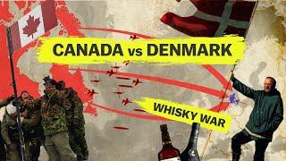 War between Canada and Denmark. The Whisky War