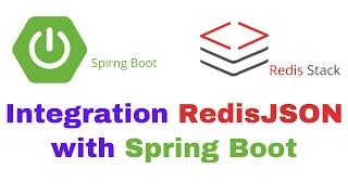 Integration RedisJSON with Spring Boot | Redis Stack