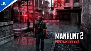 Manhunt 2 Remastered Trailer 2022 - Definitive Edition Graphics Mod