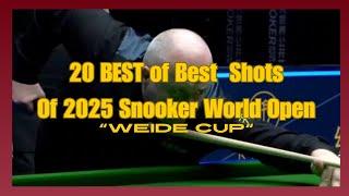 Best of the Best of "World Open Snooker"2025 |20 highlighted Shots|