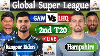 Global Super League 2024 | Rangpur vs Hampshire 2nd Match Live Scores | live cricket match today