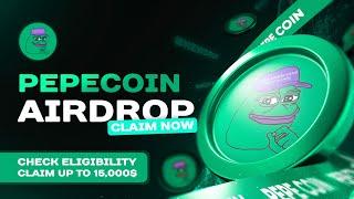 Pepecoin Airdrop : Guide To Made Up To 15,000 $PEPE