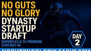 Epic Replay: Dynasty Startup Draft Day 2 | Dare to Win in $100 Superflex & TE-Premium League!