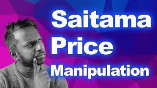 Saitama price manipulation at the best - Saitama Price Update