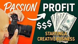 From Passion to Profit - The Hard Truth About Starting a Creative Business
