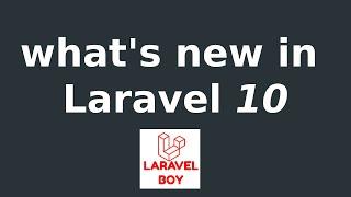 Laravel 10 released | what's new in Laravel 10 . #freetopg #laravel #php