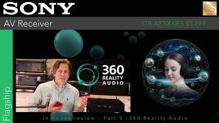 Part 5 - Sony STR-AZ7000ES AV Receiver - Inhouse Review - 360 Reality Audio