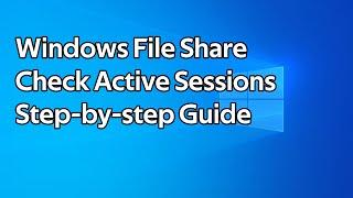 How to check who is currently accessing files and folders on a Windows file share