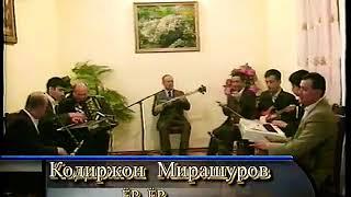 КОДИРЖОН МИРАШУРОВ "ЁР ЁР"КУШИГИ ЖОНЛИ ИЖРО 2010 ЙИЛ