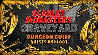 Scarlet Monastery Graveyard Quests and Loot | Classic WoW