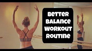 Better BALANCE Workout Routine. 9 minute foot, ankle, leg stability and strength