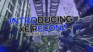 Introducing XE Reconz by XE Dugoy!