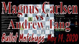  DrNykterstein Magnus Carlsen vs Andrew Tang and Others || Bullet on Lichess.org || May 14, 2020