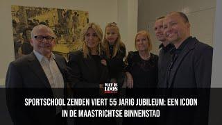 SPORTSCHOOL ZENDEN VIERT 55 JARIG JUBILEUM: EEN ICOON IN DE MAASTRICHTSE BINNENSTAD