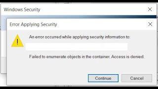 FIX: Failed to enumerate objects in the container. Access is denied Windows 10