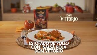 Estofado de Pollo con Salsa Roja Don Vittorio