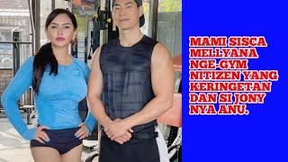 MAMI PEMERSATU BANGSA / MAMI SISCAMELLYANA NGE-GYM NITIZEN YANG KERINGETAN DAN si JONY NYA BERONTAK