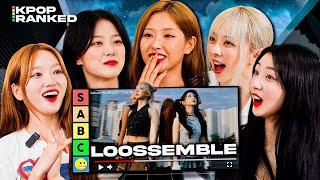 Asking Loosemble To Rank EVERY Loossemble Song | Kpop Ranked