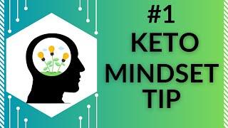 #1 Mindset Tip for Keto Success