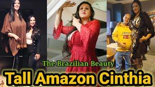 Tall Amazon Cinthia - the Brazilian Beauty | tall amazon woman | tall girl short man