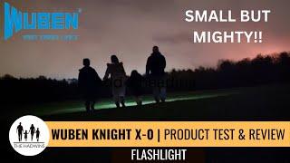 WUBEN Knight X-0 | Test & Review Of The BRIGHTEST Mini Flashlight