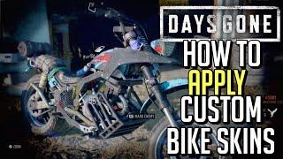 DAYS GONE How to Apply Custom Bike Skins