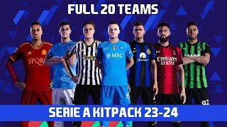 PES 2021 - NEW SERIE A KITPACK SEASON 2023-2024 | Full 20 Teams + New Font