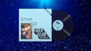 Tiger Club feat. Graziano & G.J. Lunghi - Star (Original Version)