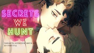 Secrets We Hunt [24] (18+) || SakuAtsu Mafia AU