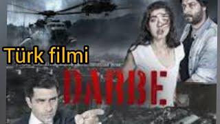 Darbe türk filmi-Full İzle Tek Parça İzle 2015 Yapımı