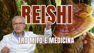 REISHI: tra mito e medicina