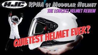 The Longest HJC RPHA 91 Modular Motorcycle Helmet Review