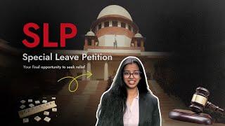 Special Leave Petition (SLP) | Article 136 Indian Constitution | Century Law Firm