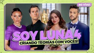 SOY LUNA 4 | TEORIAS E ESPECULAÇÕES