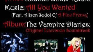 Sounds Under Radio - All You Wanted (Feat. Alison Sudol of A Fine Frenzy)