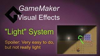 Almost light system - The very easy way [GameMaker | Vfx]